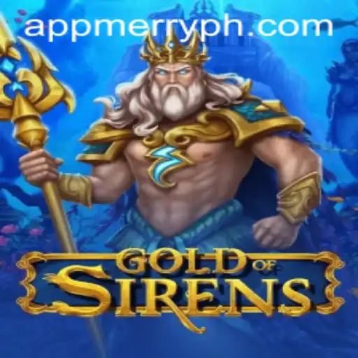 Exploring the Enchantment of GoldofSirens: A New Gaming Sensation