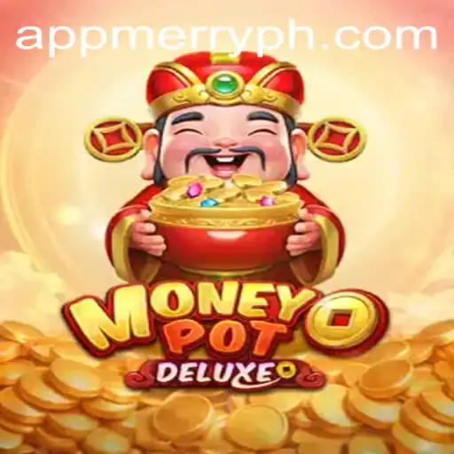 Unlock Hidden Treasures with MoneyPotDELUXE in MERRYPH Gaming Extravaganza