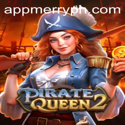 Exploring the High Seas with PirateQueen2: A Comprehensive Guide